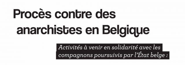 Brüssel, Belgien: Prozessbeginn gegen 12 Anarchist*innen am 29. April 2019